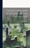Cremation and Other Modes of Sepulture