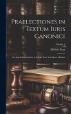 Praelectiones in Textum Iuris Canonici: De Iudiciis Ecclesiasticis in Scholis Pont. Sem. Rom. Habitae; Volume 2