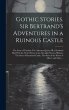 Gothic Stories. Sir Bertrand's... - Bild 1