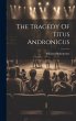 The Tragedy Of Titus Andronicus - Bild 1