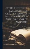 Lettres Inédites De La Marquise De Créqui À Senac De Meilhan (1782-1789) Mises En Ordre Et Annotées