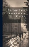 Record Forms for Vocational Schools