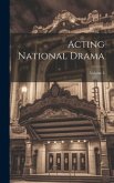 Acting National Drama; Volume 3