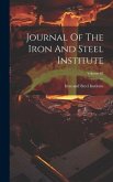 Journal Of The Iron And Steel Institute; Volume 87