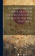 Commentaria In Libros Quatuor Contra... - Bild 1