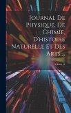 Journal De Physique, De Chimie, D'histoire Naturelle Et Des Arts ...; Volume 42 Journal De Physique, De Chimie, D'histoire Naturelle Et Des Arts ...; Volume 42