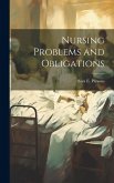 Nursing Problems and Obligations