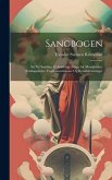 Sangbogen: En Ny Samling Af Aandelige Sange for Menigheder, Söndagsskoler, Ungdomsmissions- Og Kvindeforeninger