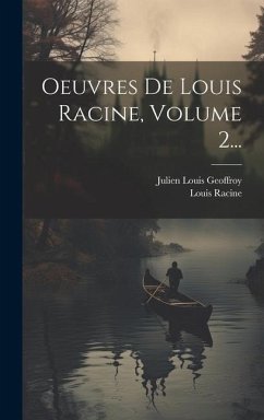 Oeuvres De Louis Racine, Volume 2... - Racine, Louis
