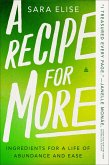 A Recipe for More