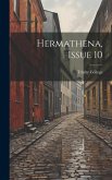 Hermathena, Issue 10