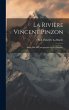 La Rivière Vincent Pinzon: Étude Sur... - Bild 1