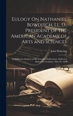 Cover Eulogy On Nathaniel Bowditch, Ll. D., President of the American Academy of Arts and Sciences