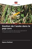 Gestion de l'azote dans le pop-corn