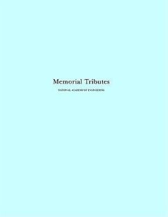 Memorial Tributes - National Academy Of Engineering; National Academy Of Engineering