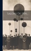 Salons De 1906...