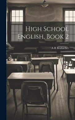 High School English, Book 2 - Brubacher, A. R.