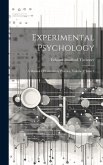Experimental Psychology: A Manual Of Laboratory Practice, Volume 2, Issue 1