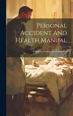 Personal Accident And Health Manual