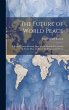 The Future of World Peace - Bild 1