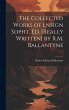 The Collected Works of Ensign Sopht,... - Bild 1