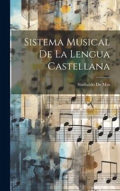 Sistema Musical De La Lengua Castellana - De Mas, Sinibaldo