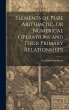 Elements of Pure Arithmetic, Or... - Bild 1