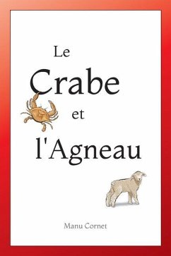 Le Crabe et l'Agneau - Cornet, Manu