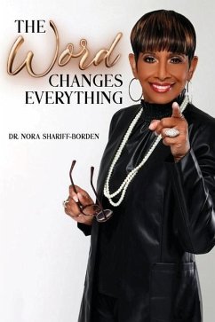 The Word Changes Everything - Shariff-Borden, Nora