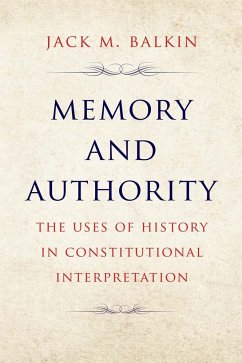 Memory and Authority - Balkin, Jack M.