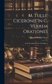 M. Tullii Ciceronis In C. Verrem Orationes: Actio Secunda-liber Iv, De Signis...