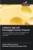 Listeria spp nel formaggio minas frescal