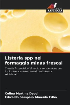 Listeria spp nel formaggio minas frescal - Martins Decol, Celina;Sampaio Almeida Filho, Edivaldo