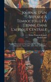 Journal D'un Voyage À Temboctou Et À Jenné, Dans L'afrique Centrale: Précédé D'observations Faites Chez Les Maures Braknas [...] Pendant Les Années 18