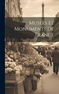 Musées Et Monuments De France - Anonymous