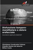 Disfunzione temporo-mandibolare e dolore orofacciale