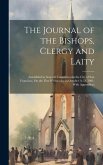 The Journal of the Bishops, Clergy and Laity: Assembled in General Convention in the City of San Francisco, On the First Wednesday in October A. D. 19