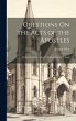 Questions On the Acts of the Apostles:... - Bild 1