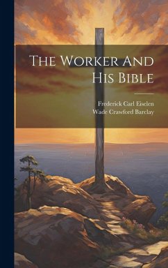 Cover The Worker And His Bible