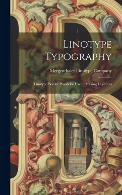 Linotype Typography: Linotype Border Proofs for Use in Making Lay-outs