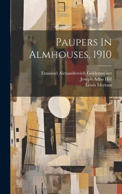 Paupers In Almhouses, 1910 - Meriam, Lewis