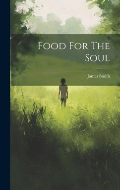 Food For The Soul - Smith, James