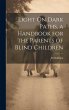 Light On Dark Paths, a Handbook for the... - Bild 1