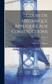 Cours De Mécanique Appliquée Aux Constructions; Volume 2