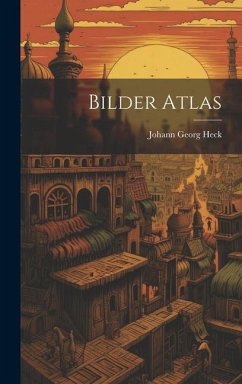 Bilder Atlas - Heck, Johann Georg