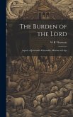 The Burden of the Lord: Aspects of Jeremiah's Personality, Mission and Age