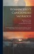 Romancero Y Cancionero Sagrados:... - Bild 1