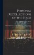Personal Recollections of the Stage:... - Bild 1