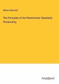 The Principles of the Westminster Standards Persecuting