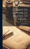 Le Droit De Réponse En Matière De Presse...